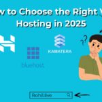 How to Choose the Right VPS Hosting in 2025